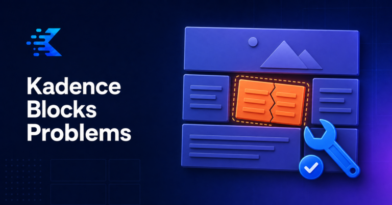Common Kadence Blocks issues and fixes